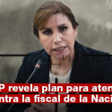 Atentado contra la fiscal de la Nación Patricia Benavides